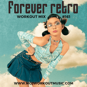 MGJ Workout Music - Forever Retro Workout Mix #161