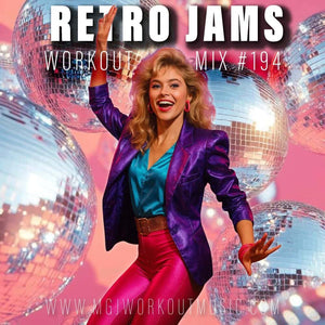 MGJ Workout Music - Retro Jams Workout Mix #194