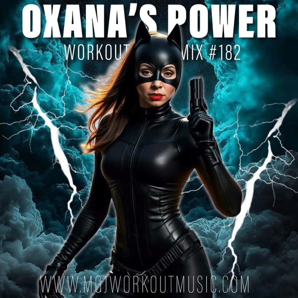 MGJ Workout Music - Oxana's Power Workout Mix #182