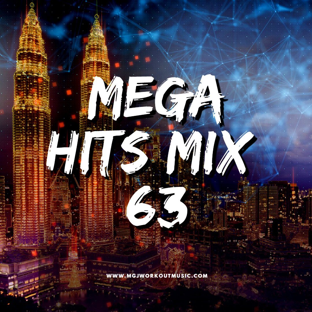 MGJ Workout Music - Mega Hits Workout Mix #63