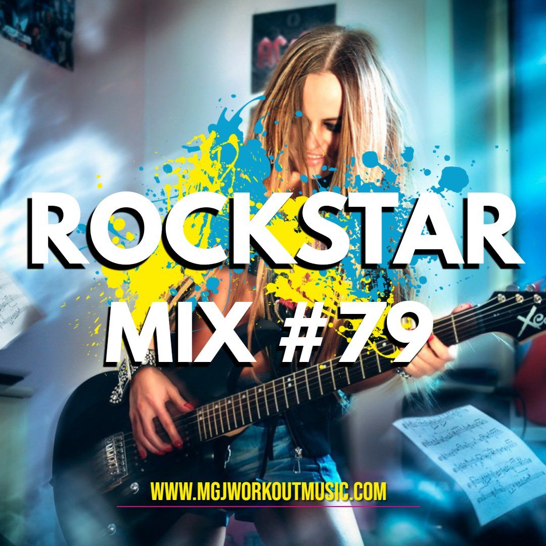 MGJ Workout Music - Rockstar Workout Mix #79