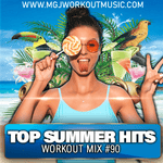 MGJ Workout Music - Top Summer Hits Mix #90