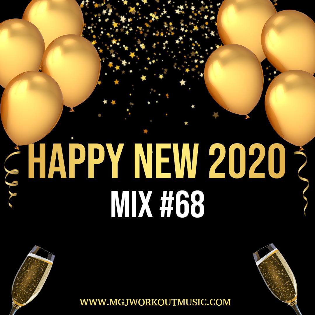 MGJ Workout Music - Happy New 2020 Mix #68